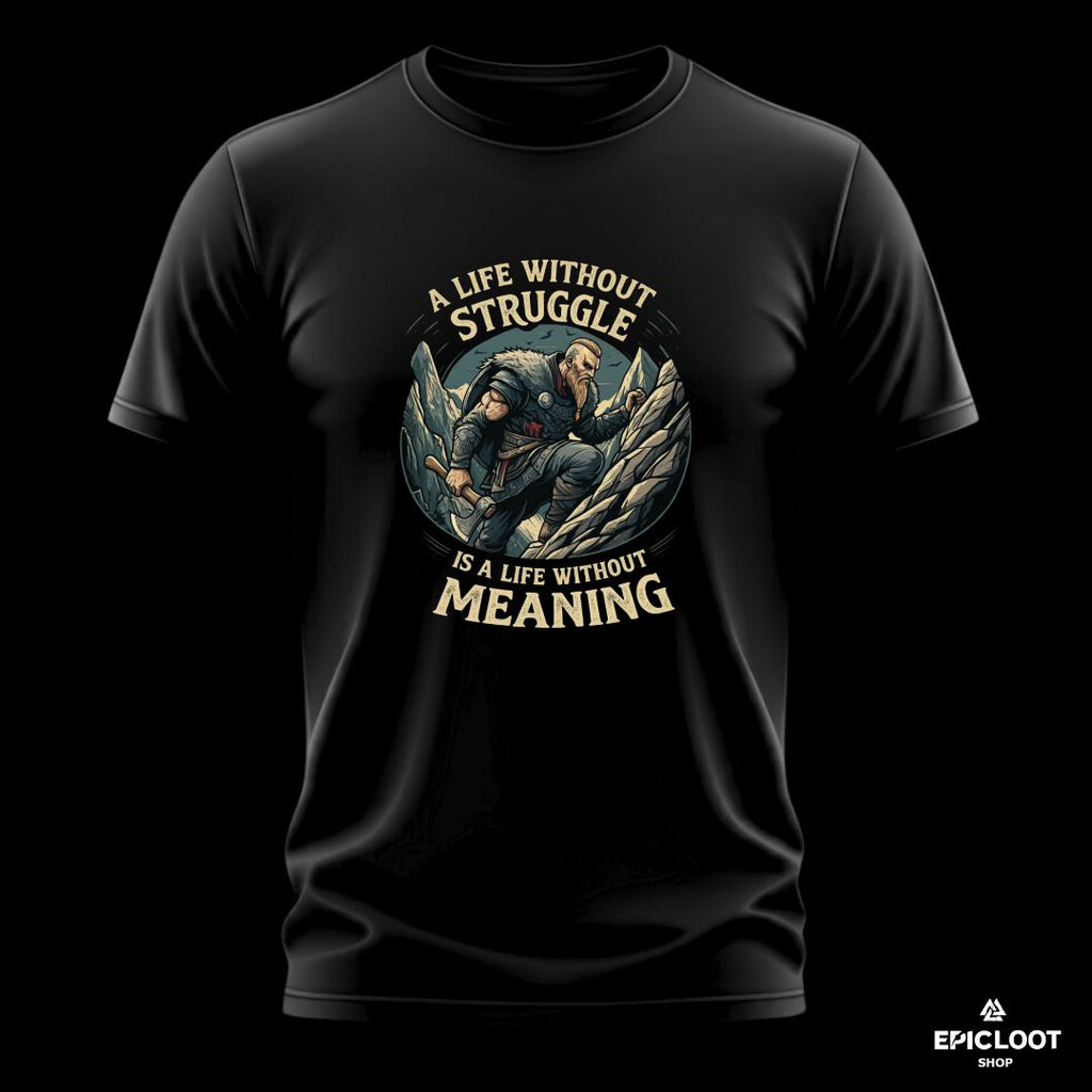 A Life Without Struggle Is a Life Without Meaning