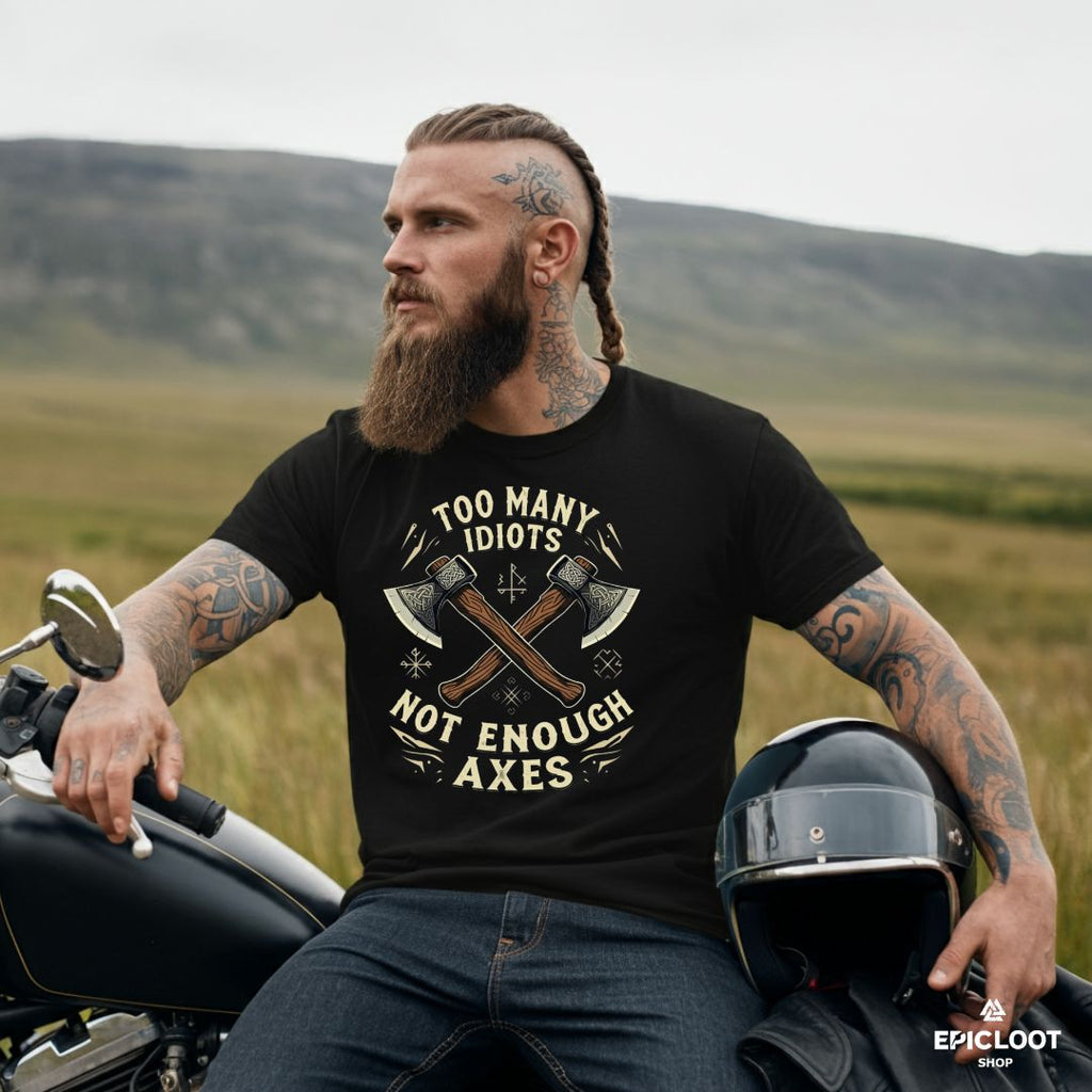 Too Many Idiots Not Enough Axes